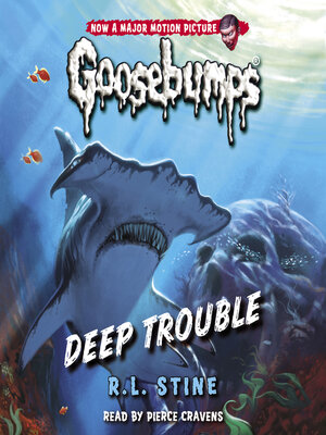 cover image of Deep Trouble (Classic Goosebumps #2)
